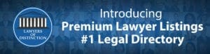 lawyers of distinction premium lawyer directory