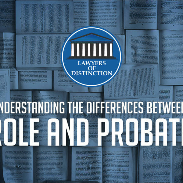 understanding the difference between parole and probation